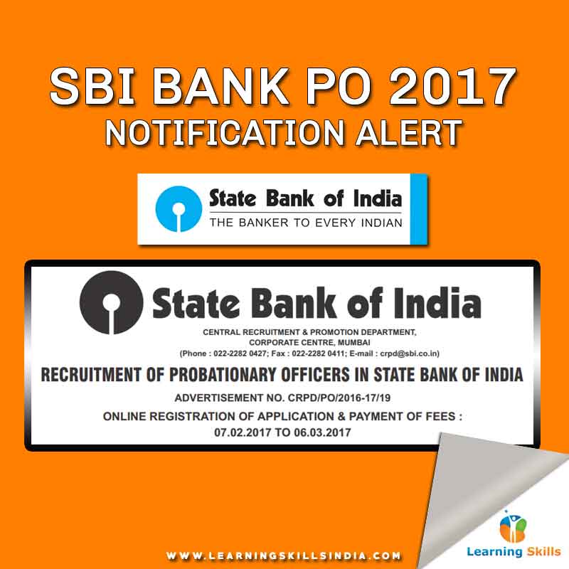 SBI Bank PO 2017 Exam Notification – Total 2313 Jobs – Last Date 6 March