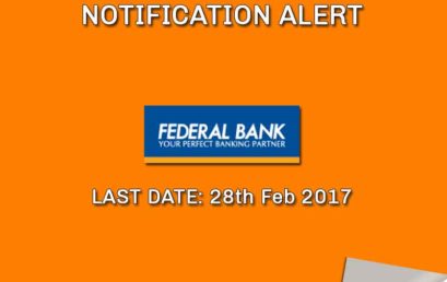 Federal Bank PO Recruitment 2017 Drive – Last Date 29th February 2017