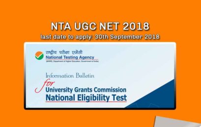 NTA UGC NET 2018 December Exam Notification – Last Date to Apply 30th Sept 2018