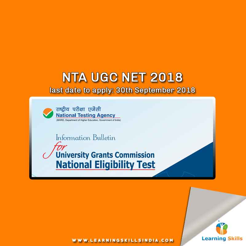NTA UGC NET 2018 December Exam Notification – Last Date to Apply 30th Sept 2018