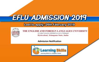 EFLU Entrance Exam 2019 Notification – Eligibility, Important Dates, Syllabus & More