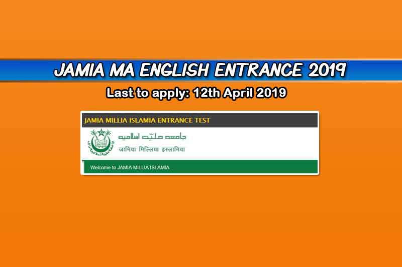 Jamia MA English Entrance 2019 – Important Dates, Eligibility, Syllabus & More
