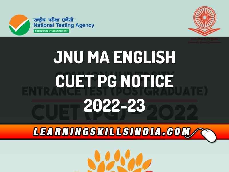 JNU MA English Entrance 2022 CUET PG Notice and Important Details