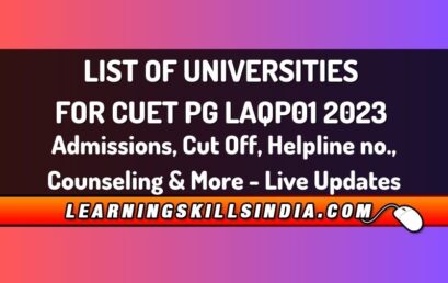 List of Universities for CUET PG LAQP01 2023 Admissions, Cut Off, Counseling & More – Live Updates