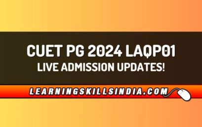 CUET PG 2024 LAQP01 Admission Updates, Cut Offs & Counseling