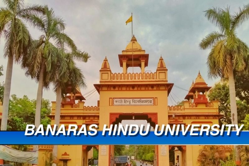 Banaras Hindu University (BHU)