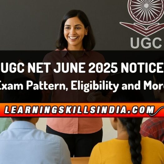 UGC NET June 2025 Notice: Exam Pattern, Eligibility & Application