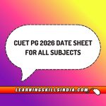 CUET PG 2026 – Exam Dates for all Subjects (Date Sheet)